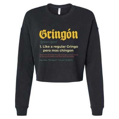 Gringon Like A Regular Vintage Funny GringóN Definition Cropped Pullover Crew