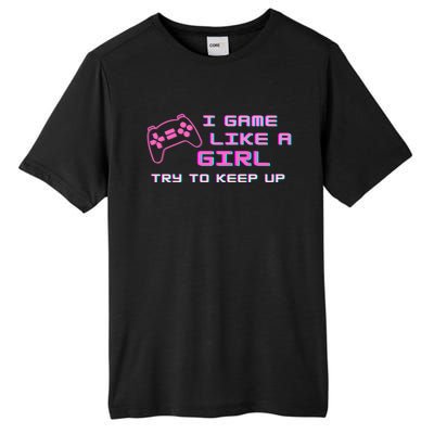 Game Like A Cute Gift Tall Fusion ChromaSoft Performance T-Shirt