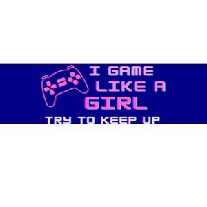 Game Like A Cute Gift Bumper Sticker