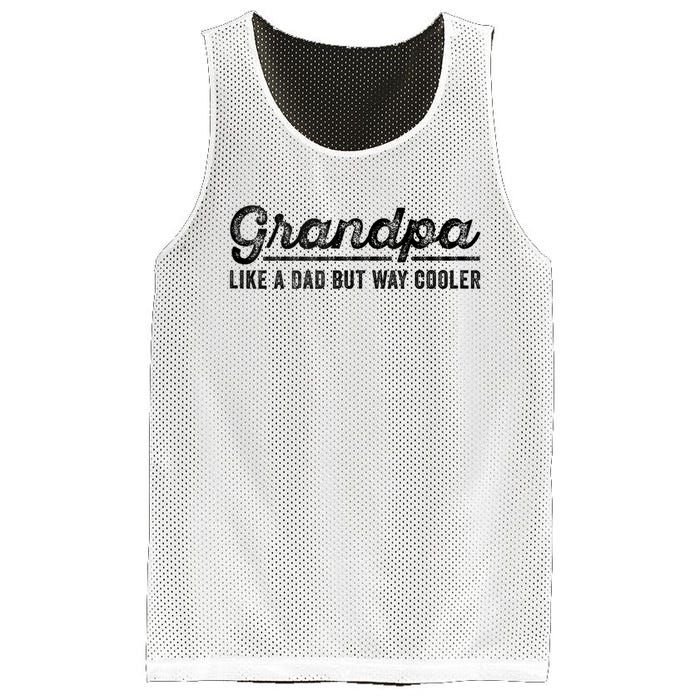 Grandpa Like A Dad But Way Cooler Funny Grandad Definition Mesh Reversible Basketball Jersey Tank