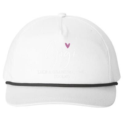 Gigi Like A Grandma Only Cooler Heart MotherS Day Gigi Snapback Five-Panel Rope Hat