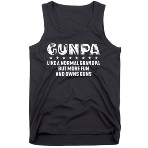 Gunpa Like A Normal Grandpa But More Fun And Owns Guns Tank Top