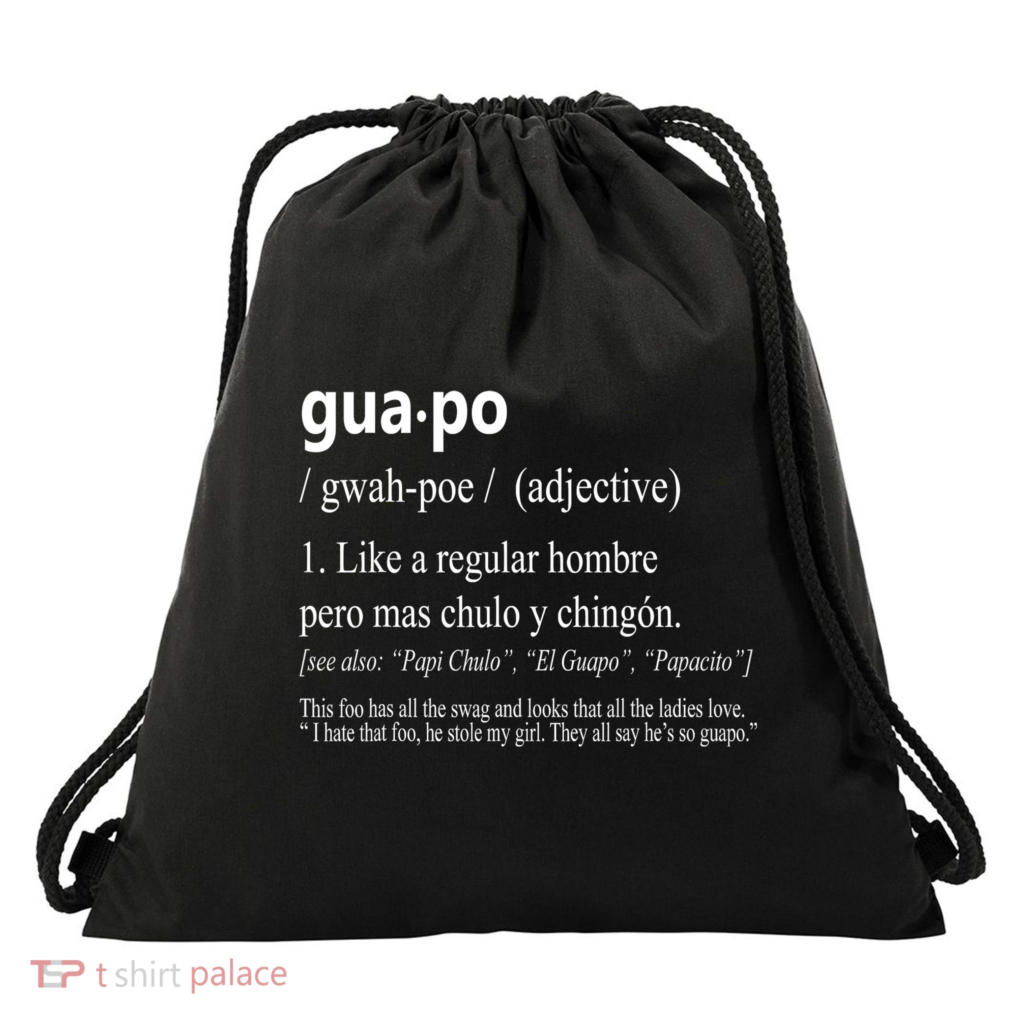 Guapo Like A Regular Hombre Pero Mas Men Women Gift Funny Drawstring Bag
