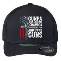 Gunpa Like A Normal Grandpa Fun And Owns Guns Flexfit Unipanel Trucker Cap