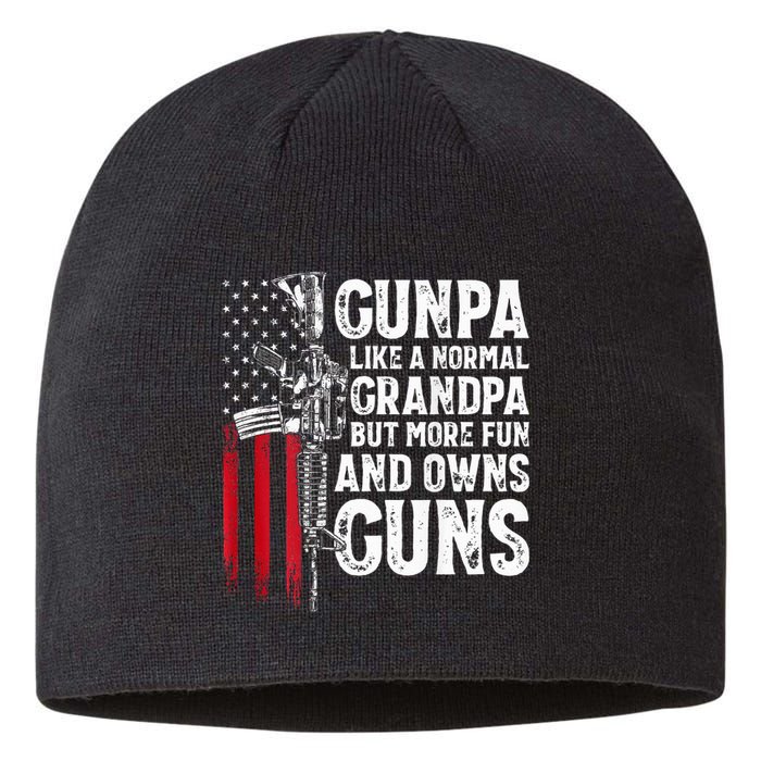 Gunpa Like A Normal Grandpa Fun And Owns Guns Sustainable Beanie