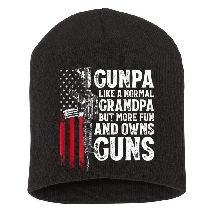 Gunpa Like A Normal Grandpa Fun And Owns Guns Short Acrylic Beanie