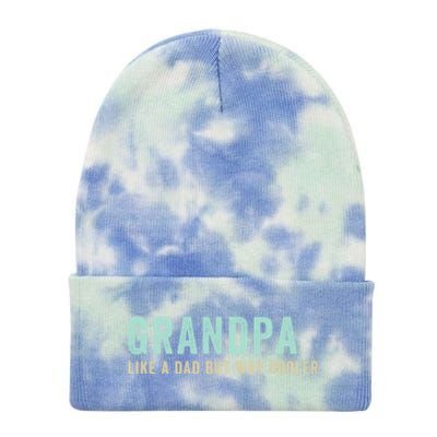 Grandpa Like A Dad But Way Cooler Gift Tie Dye 12in Knit Beanie