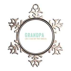 Grandpa Like A Dad But Way Cooler Gift Metallic Star Ornament