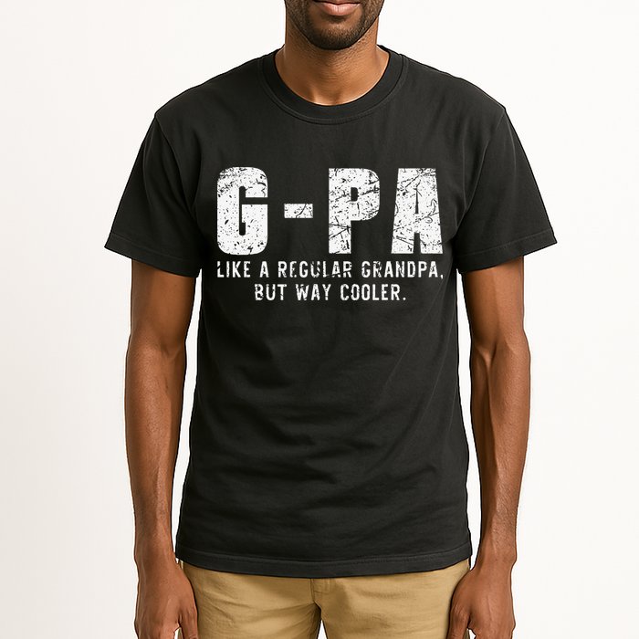 GPa Like A Grandpa But Way Cooler Only Much Fathers Day GPa Tall T-Shirt