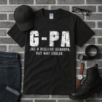 GPa Like A Grandpa But Way Cooler Only Much Fathers Day GPa Tall T-Shirt