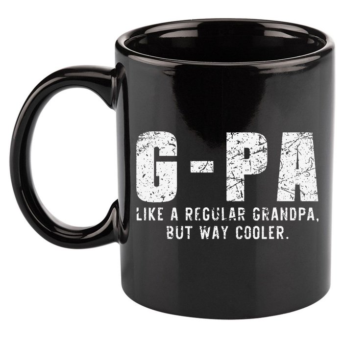 GPa Like A Grandpa But Way Cooler Only Much Fathers Day GPa 11oz C Handle Ceramic Mug