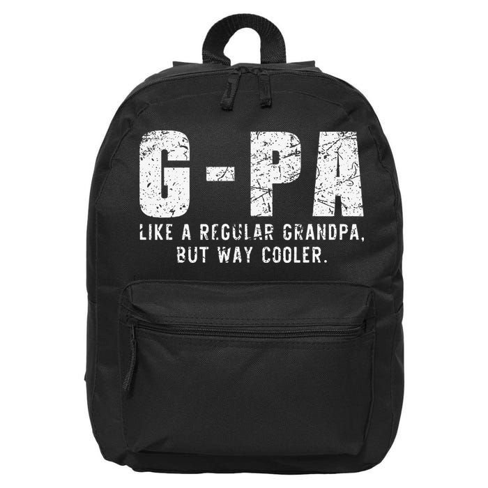 GPa Like A Grandpa But Way Cooler Only Much Fathers Day GPa 16 in Basic Backpack