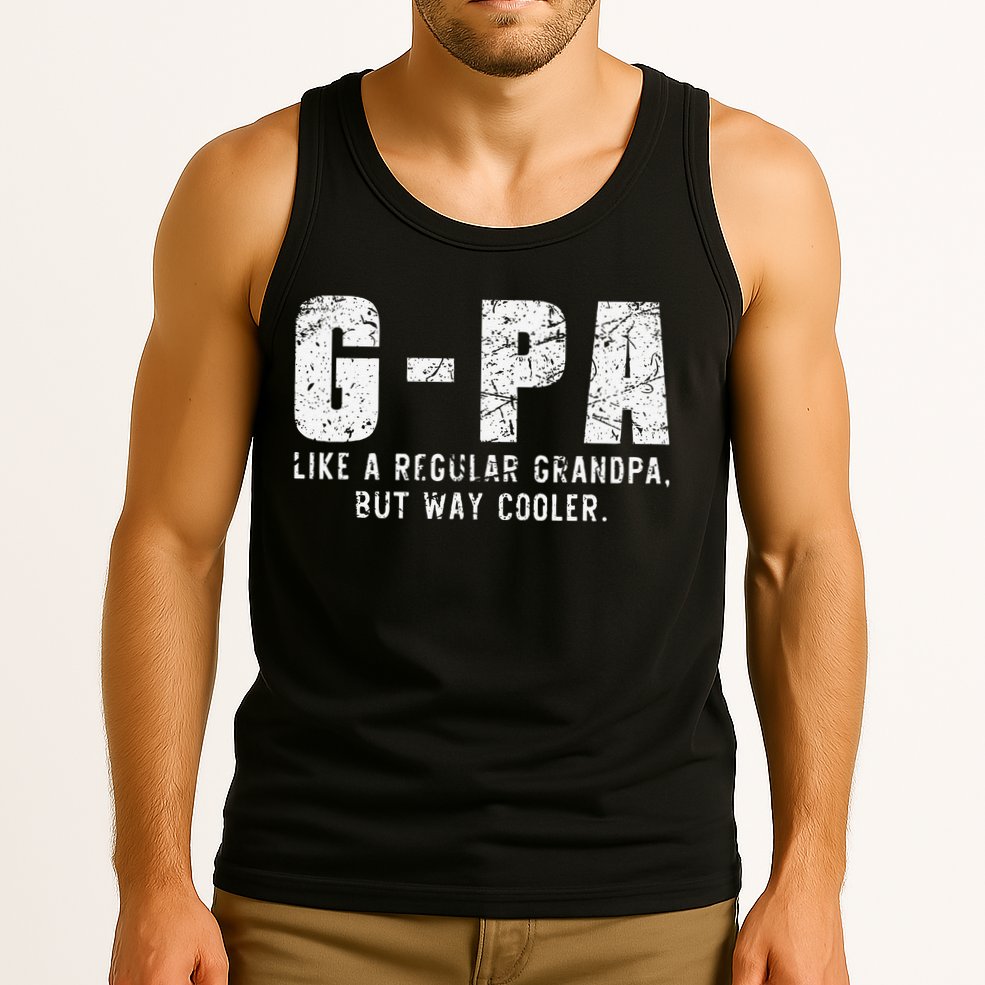 GPa Like A Grandpa But Way Cooler Only Much Fathers Day GPa Tank Top