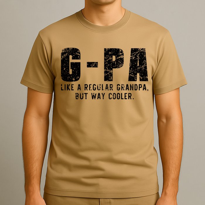 GPa Like A Grandpa But Way Cooler Only Much Fathers Day GPa T-Shirt