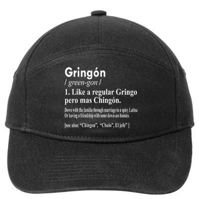 Gringon Like A Regular Gringo Pero Mas Chingon 7-Panel Snapback Hat
