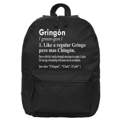 Gringon Like A Regular Gringo Pero Mas Chingon 16 in Basic Backpack