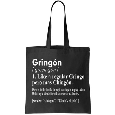 Gringon Like A Regular Gringo Pero Mas Chingon Bag