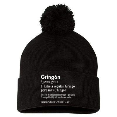 Gringon Like A Regular Gringo Pero Mas Chingon Pom Pom 12in Knit Beanie