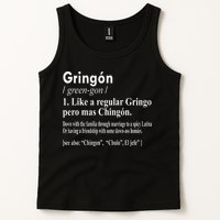 Gringon Like A Regular Gringo Pero Mas Chingon Tank Top