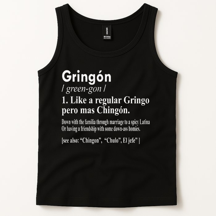 Gringon Like A Regular Gringo Pero Mas Chingon Tank Top