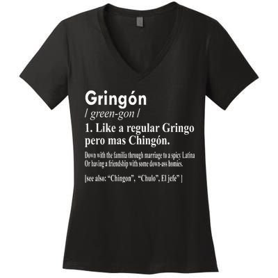 Gringon Like A Regular Gringo Pero Mas Chingon Women's V-Neck T-Shirt