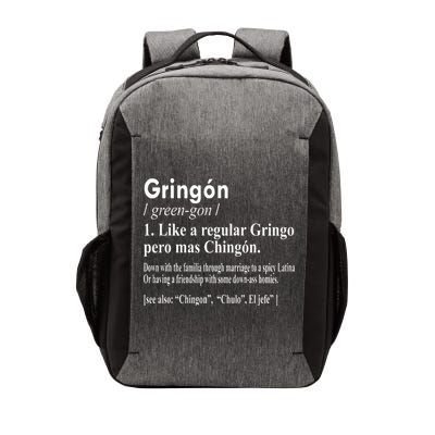Gringon Like A Regular Gringo Pero Mas Chingon Vector Backpack