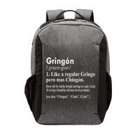 Gringon Like A Regular Gringo Pero Mas Chingon Vector Backpack