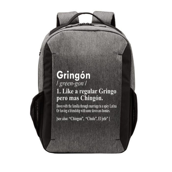 Gringon Like A Regular Gringo Pero Mas Chingon Vector Backpack