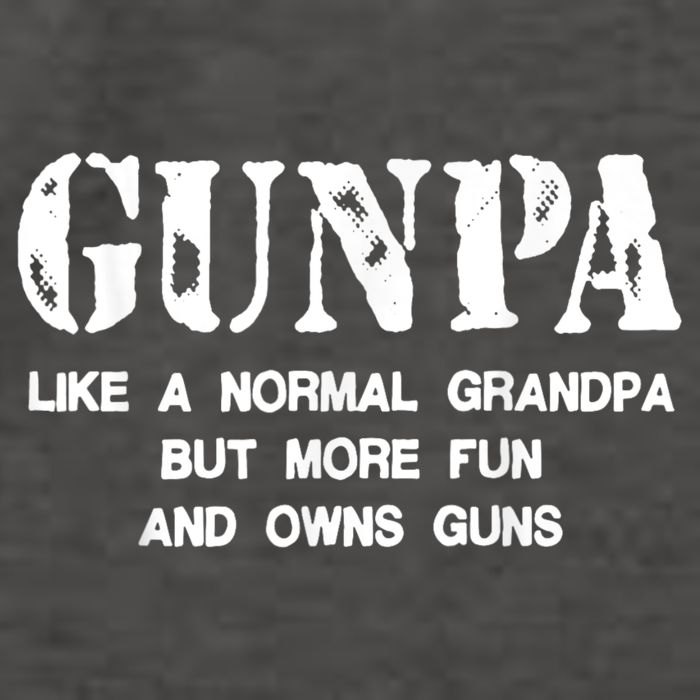 Gunpa Like A Normal Grandpa But More Fun And Owns Guns Vector Backpack