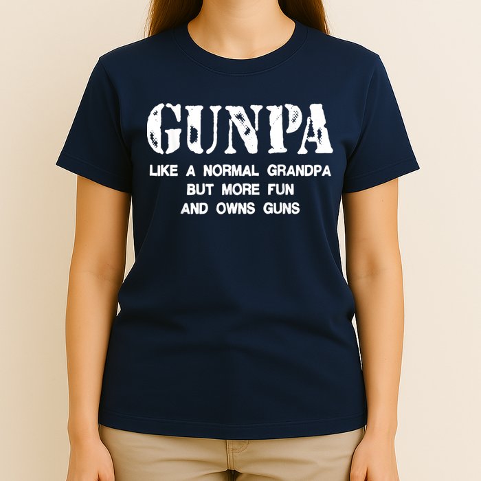 Gunpa Like A Normal Grandpa But More Fun And Owns Guns T-Shirt