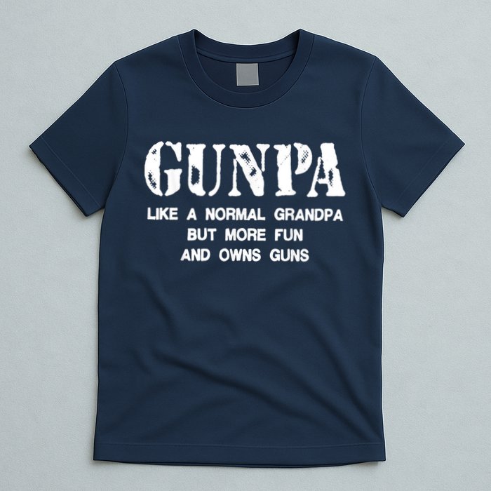 Gunpa Like A Normal Grandpa But More Fun And Owns Guns T-Shirt