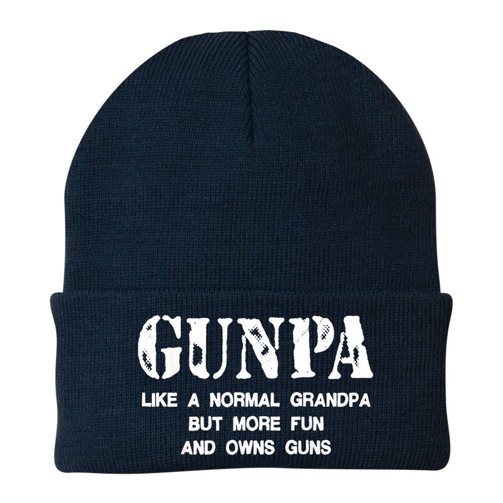 Gunpa Like A Normal Grandpa But More Fun And Owns Guns Beanie