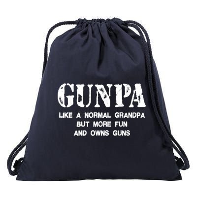 Gunpa Like A Normal Grandpa But More Fun And Owns Guns Drawstring Bag