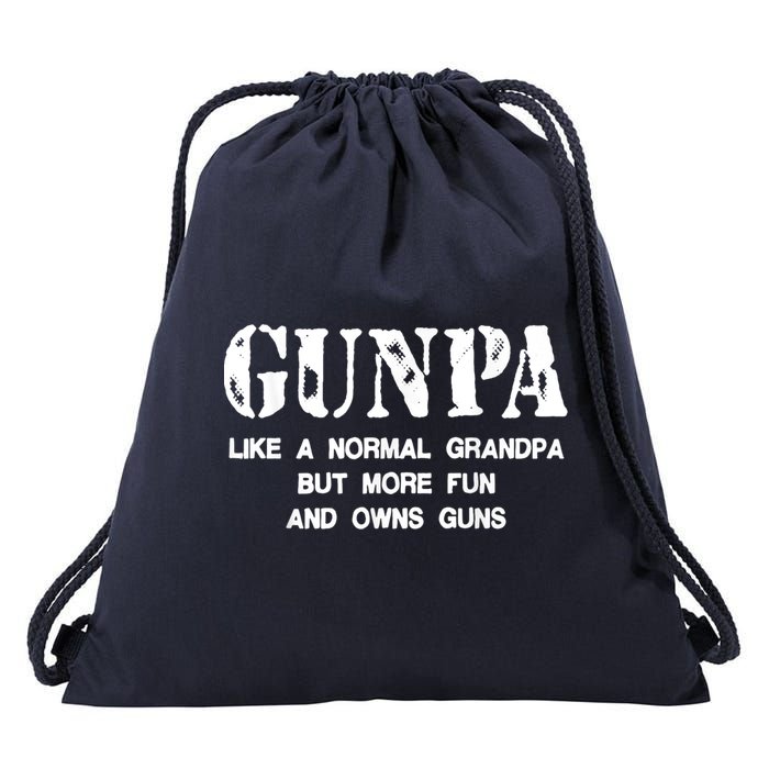 Gunpa Like A Normal Grandpa But More Fun And Owns Guns Drawstring Bag