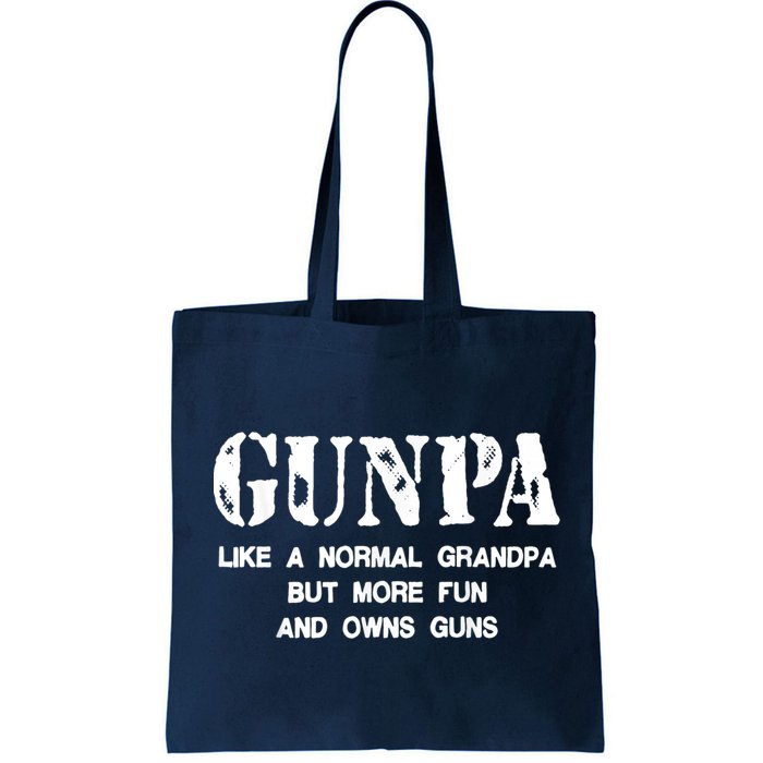 Gunpa Like A Normal Grandpa But More Fun And Owns Guns Bag