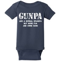 Gunpa Like A Normal Grandpa But More Fun And Owns Guns Baby Bodysuit