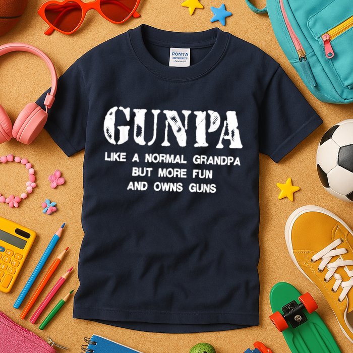 Gunpa Like A Normal Grandpa But More Fun And Owns Guns Kids T-Shirt