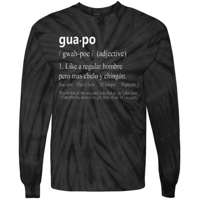 Guapo Like A Regular Hombre Pero Mas Men Women Gift Funny Tie-Dye Long Sleeve Shirt