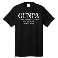 Gunpa Like A Normal Grandpa But More Fun And Owns Guns Tall T-Shirt