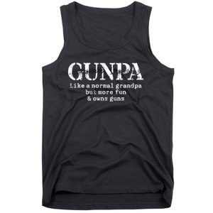 Gunpa Like A Normal Grandpa But More Fun And Owns Guns Tank Top