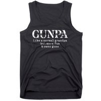 Gunpa Like A Normal Grandpa But More Fun And Owns Guns Tank Top