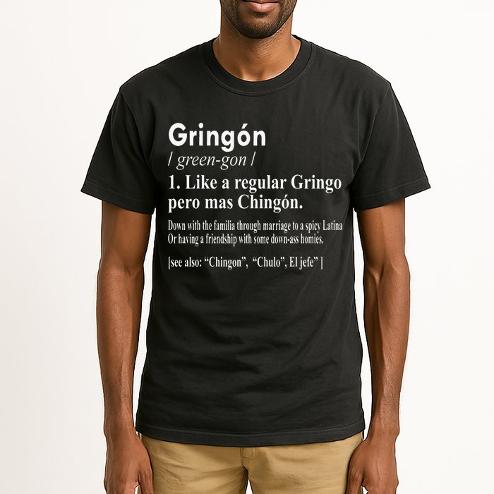 Gringon Like A Regular Gringo Pero Mas Chingon Tall T-Shirt