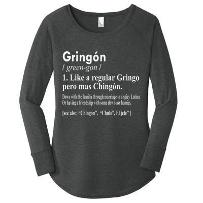 Gringon Like A Regular Gringo Pero Mas Chingon Women's Perfect Tri Tunic Long Sleeve Shirt