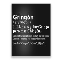 Gringon Like A Regular Gringo Pero Mas Chingon Poster