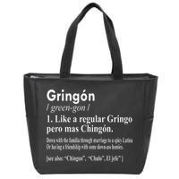 Gringon Like A Regular Gringo Pero Mas Chingon Zip Tote Bag