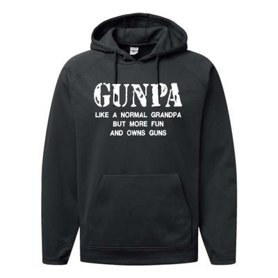 Gunpa Like A Normal Grandpa But More Fun And Owns Guns Performance Fleece Hoodie