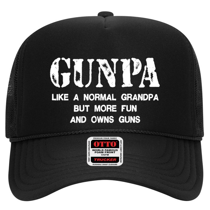 Gunpa Like A Normal Grandpa But More Fun And Owns Guns Trucker Hat