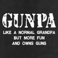 Gunpa Like A Normal Grandpa But More Fun And Owns Guns Trucker Hat