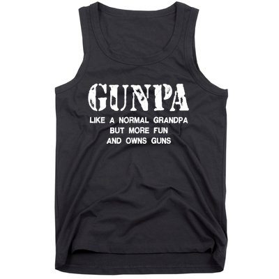 Gunpa Like A Normal Grandpa But More Fun And Owns Guns Tank Top