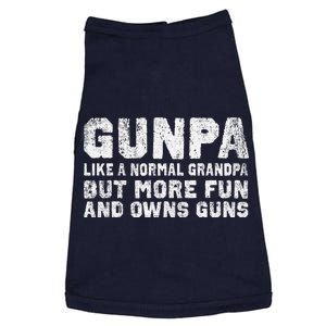 Gunpa Like A Normal Grandpa But More Fun And Owns Guns Doggie Tank